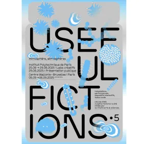 Exhibition from the Useful Fictions Art and Science summer school