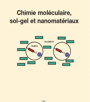 Chimie moléculaire, sol-gel et nanomatériaux