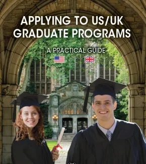 APPLYING TO US/UK GRADUATE PROGRAMS