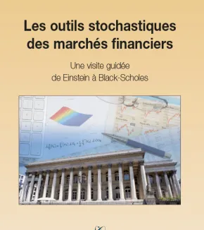 Les outils stochastiques des marchés financiers