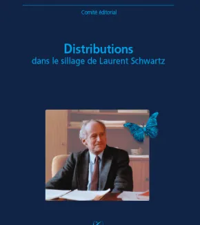Distributions. Dans le sillage de Laurent Schwartz (X-UPS 2003)