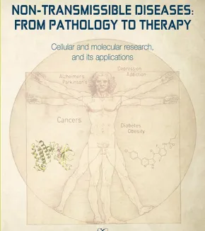 Non-Transmissible Diseases: From Pathology to Therapy