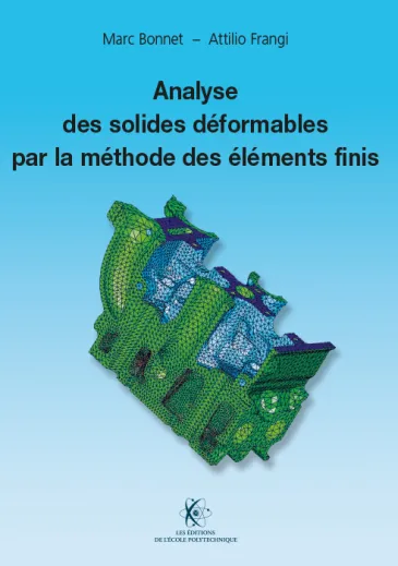 Analyse des solides déformables par la méthode des éléments finis