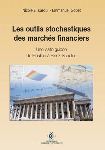Les outils stochastiques des marchés financiers