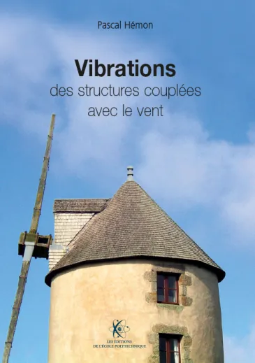 Vibrations des structures couplées avec le vent