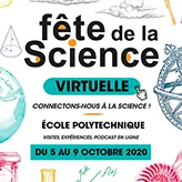 Fête de la science virtuelle à l’X : Connectons-nous à la science !