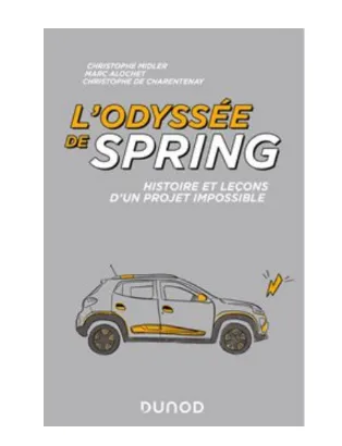 L’odyssée de Spring Histoire et leçons d’un projet impossible