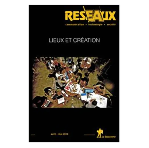 Présentation et coordination d'un numéro spécial de la revue Réseaux