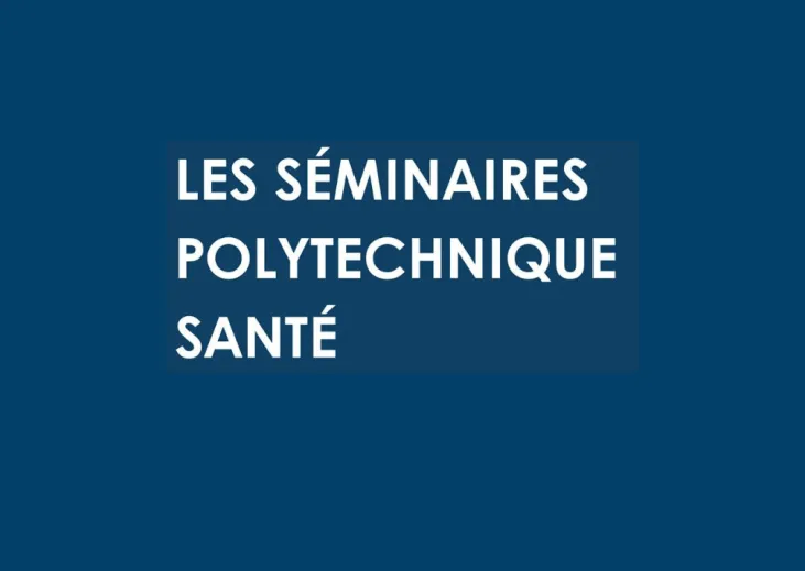 Séminaire Polytechnique Santé