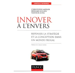 Innover à l’Envers,  Repenser la stratégie et la conception dans un monde frugal