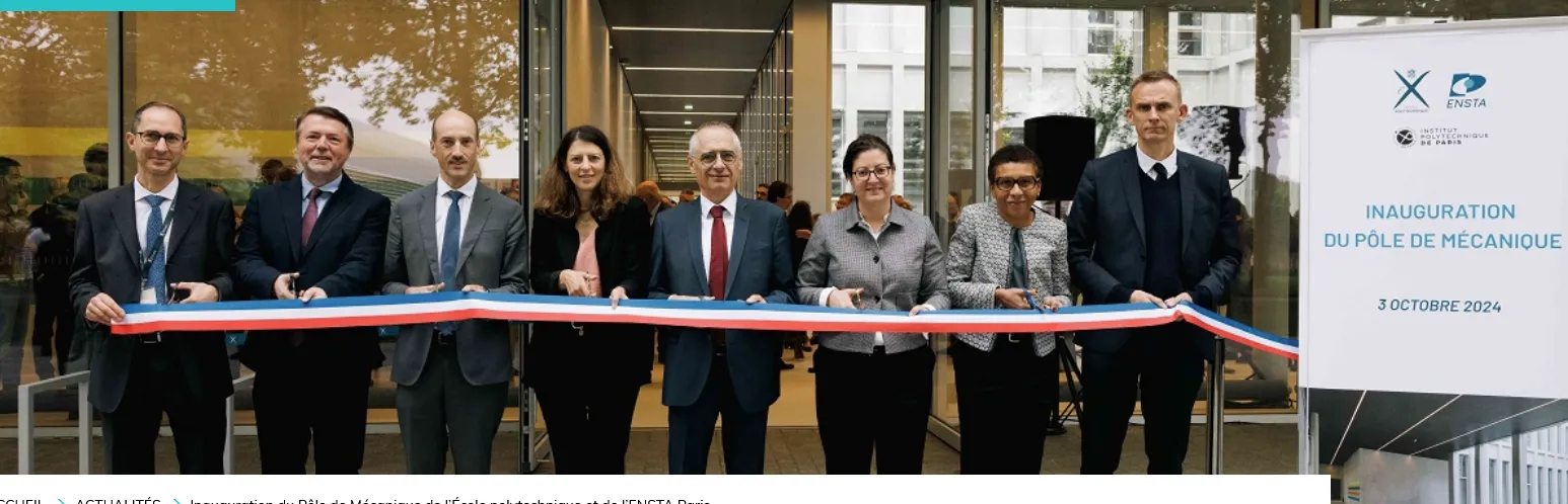Inauguration du Pôle de Mécanique de l’École polytechnique et de l’ENSTA Paris 